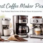 Best Coffee Maker Picks